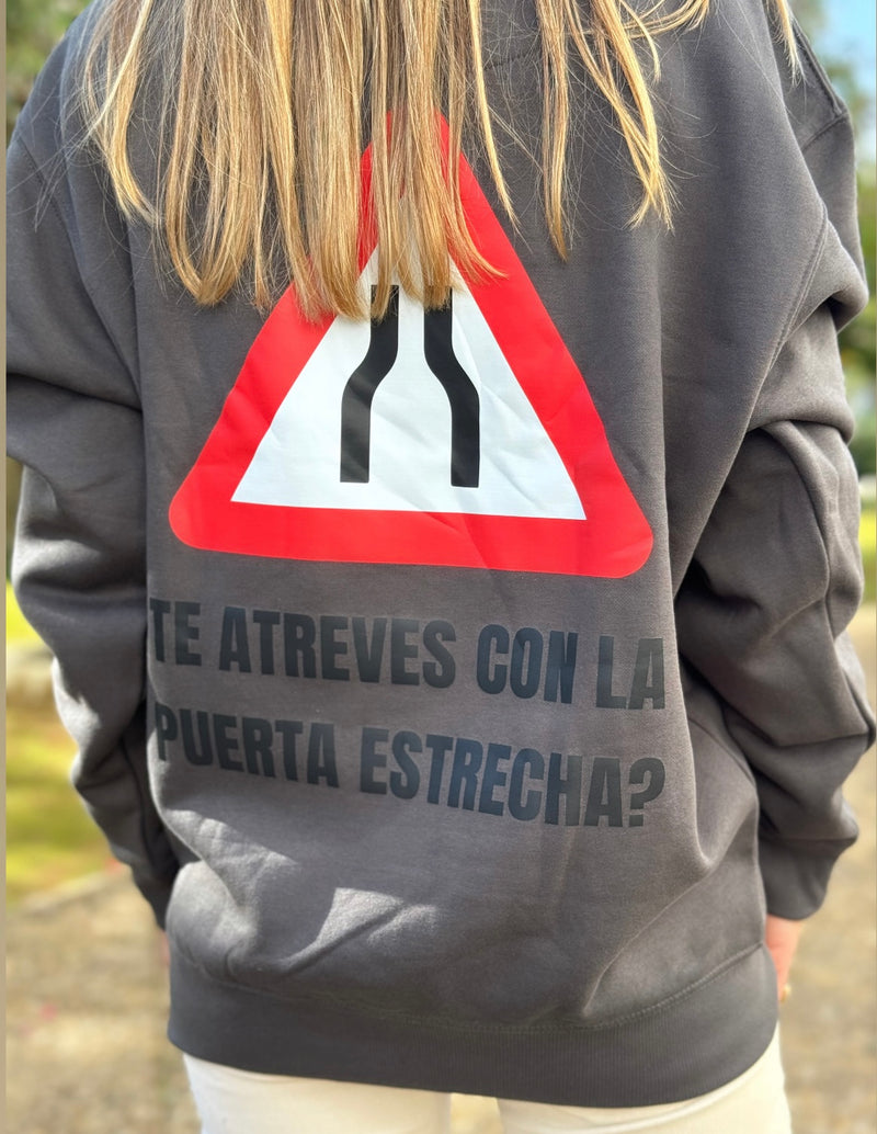 Sudadera Anawim si a la puerta estrecha